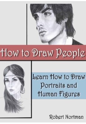 How to Draw People: Learn How to Draw Portraits and Human Figures