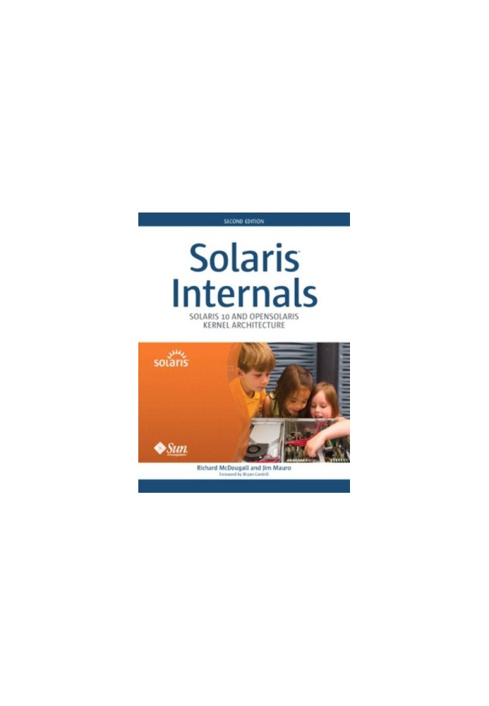 Solaris Internals: Solaris 10 and Opensolaris Kernel Architecture ™