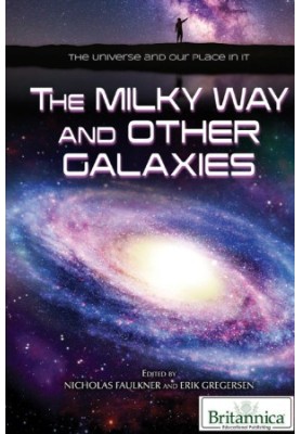 The Milky Way and Other Galaxies