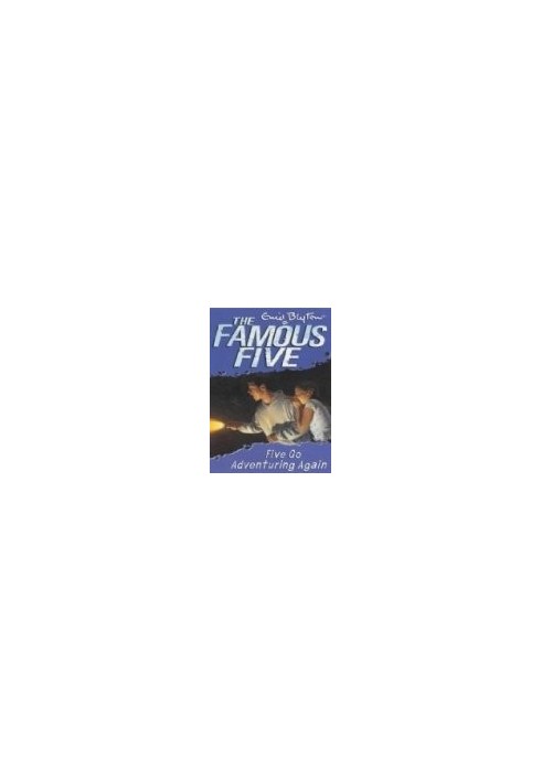 FAMOUS FIVE: 02: FIVE GO ADVENTURING AGAIN (STANDARD)