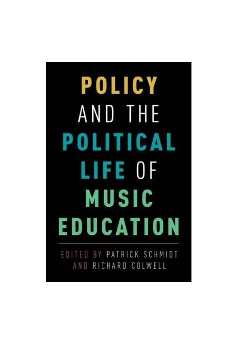Policy and the political life of music education
