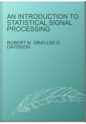An introduction to statistical signal processing