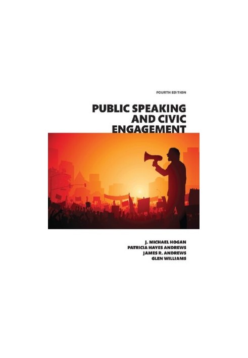 Public Speaking and Civic Engagement -- Books a la Carte (4th Edition)