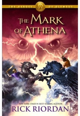 The Mark of Athena (The Heroes of Olympus, Book Three)