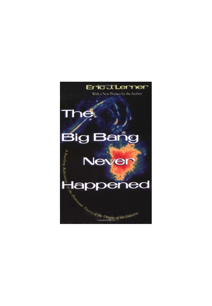 Big Bang Never Happened, The
