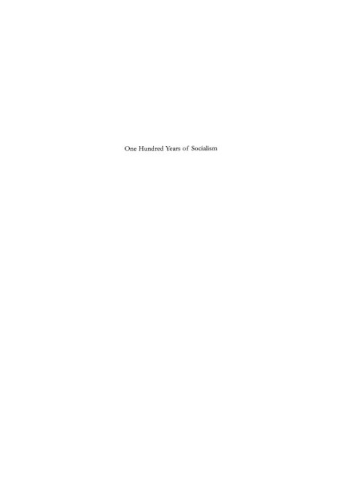 One Hundred Years of Socialism: the West European Left in the Twentieth Century