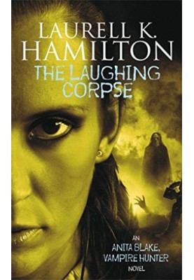 The Laughing Corpse (Anita Blake, Vampire Hunter, 02)