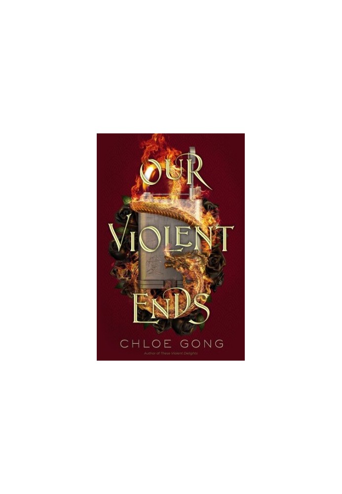 Our Violent Ends