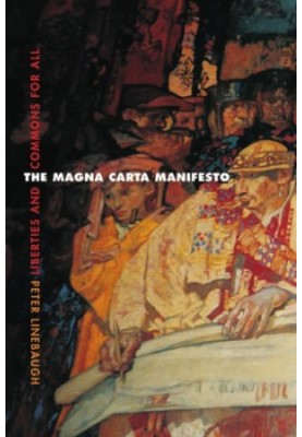 The Magna Carta manifesto liberties and commons for all