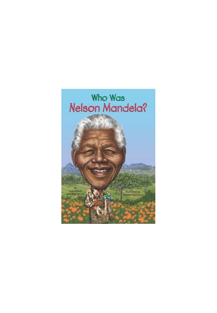 Who Was Nelson Mandela?