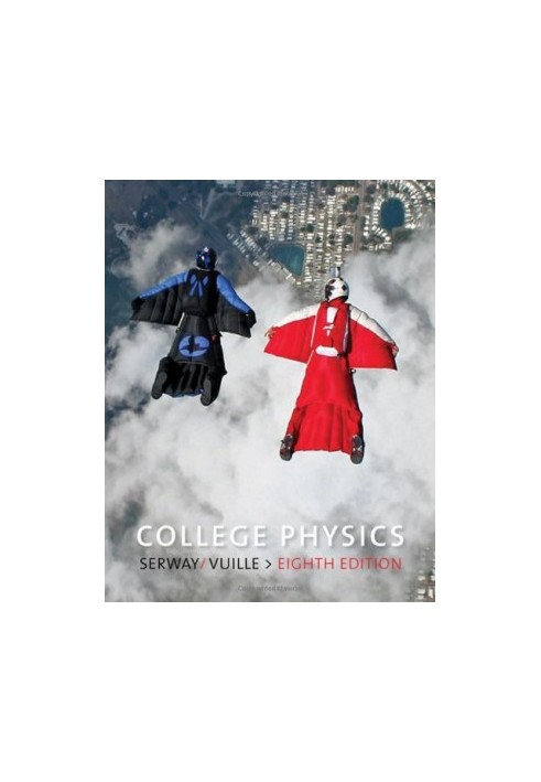 College Physics, Volume 2, Eighth Edition