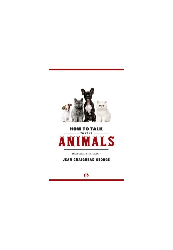 How to Talk to Your Animals