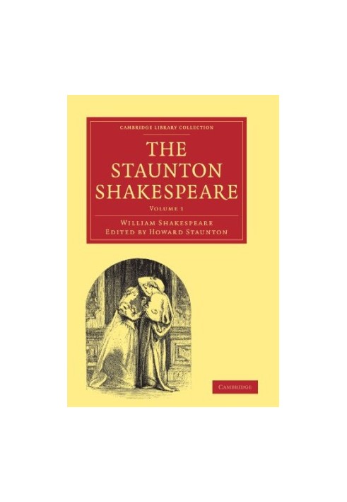 The Staunton Shakespeare, Volume 1