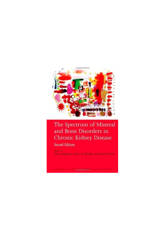 The Spectrum of Mineral and Bone Disorder in Chronic Kidney Disease