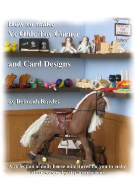 How to make Ye Olde Toy Corner and card designs
