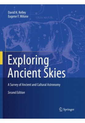 Exploring Ancient Skies: A Survey of Ancient and Cultural Astronomy (2nd ed)