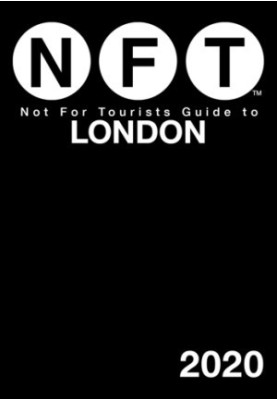 Not For Tourists Guide to London 2020