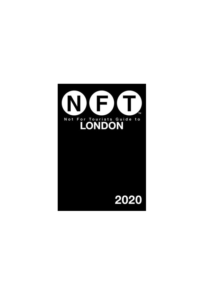 Not For Tourists Guide to London 2020