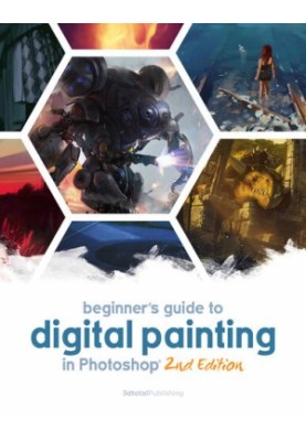 Beginner's Guide to Digital Painting in Photoshop 2nd Edition