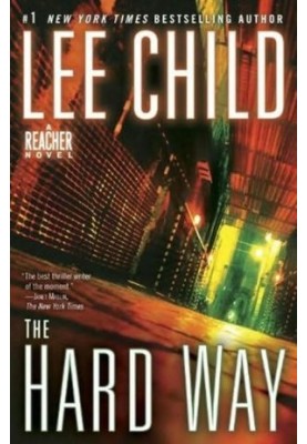 Reacher 10 - The Hard Way
