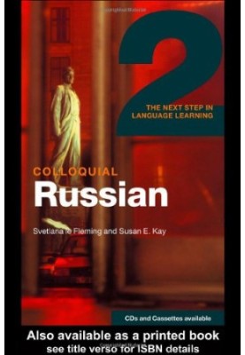 COLLOQUIAL - Russian, Vol. 2 - The Next Step in Language Learning