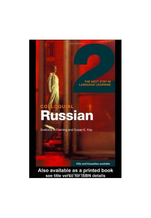COLLOQUIAL - Russian, Vol. 2 - The Next Step in Language Learning