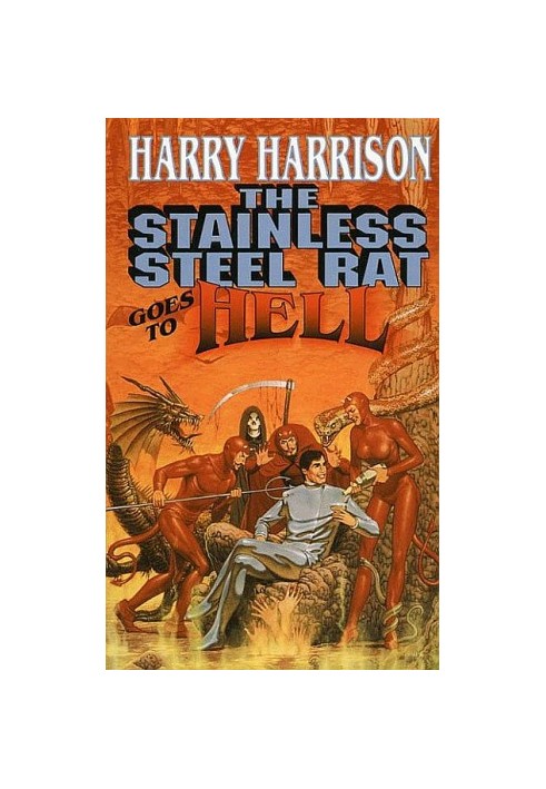 The Stainless Steel Rat Goes to Hell