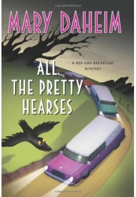 All the Pretty Hearses: A Bed-and-Breakfast Mystery (Bed-and-Breakfast Mysteries, 26)