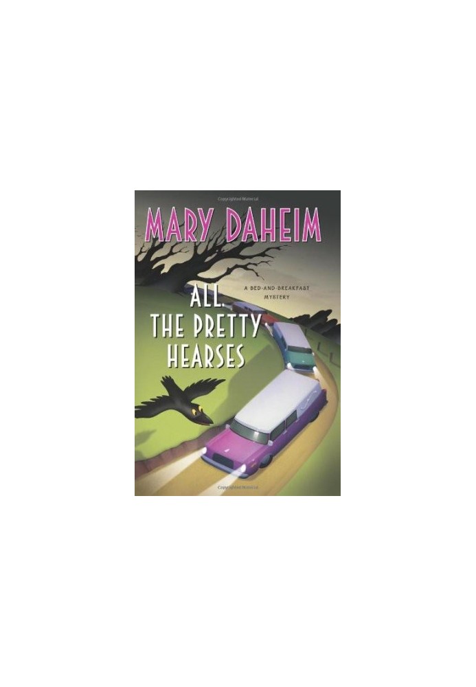 All the Pretty Hearses: A Bed-and-Breakfast Mystery (Bed-and-Breakfast Mysteries, 26)