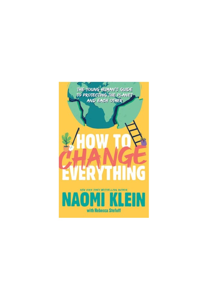 The Young Human's Guide to Protecting the Planet and Each Other