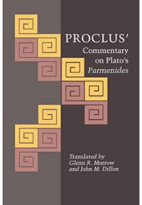 Proclus’ Commentary on Plato’s "Parmenides"