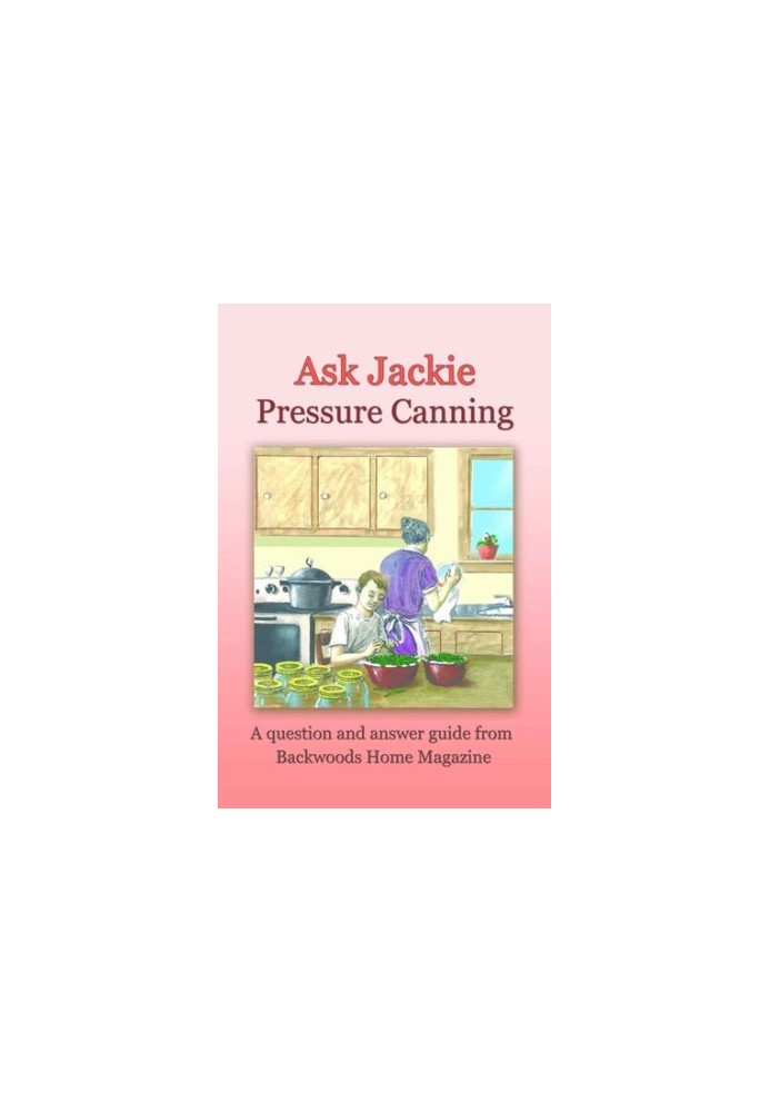 Ask Jackie: Pressure canning