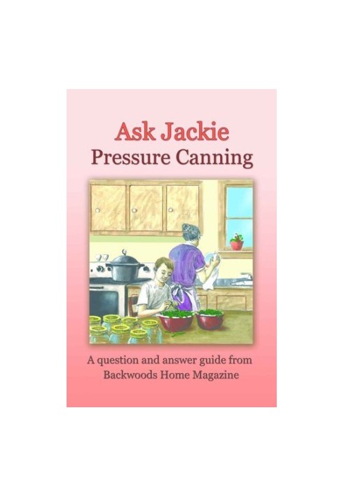 Ask Jackie: Pressure canning