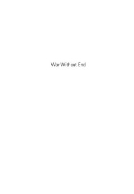 War without end: the Iraq War in context