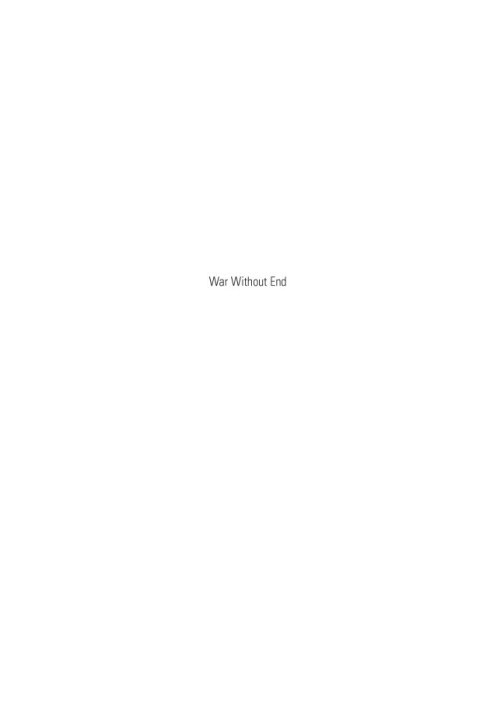War without end: the Iraq War in context