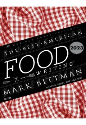 The Best American Food Writing 2023