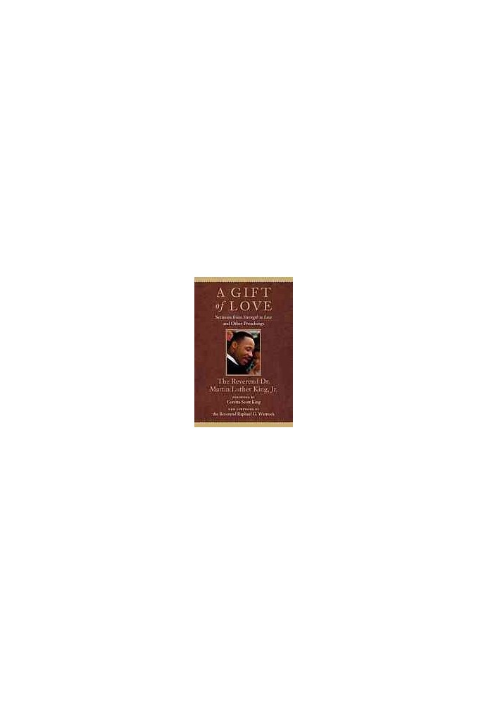A Gift of Love: Sermons From "Strength To Love" and Other Preachings