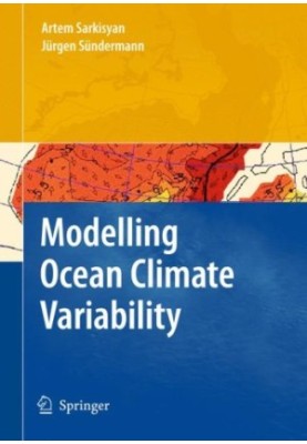 Modelling Ocean Climate Variability