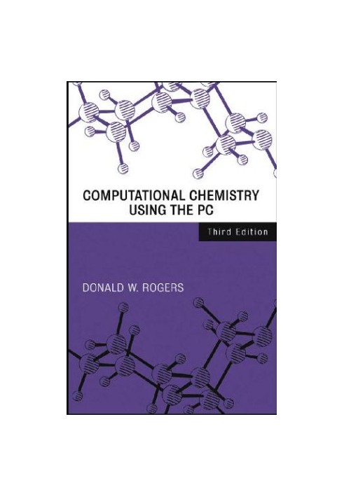 Computational Chemistry Using the PC