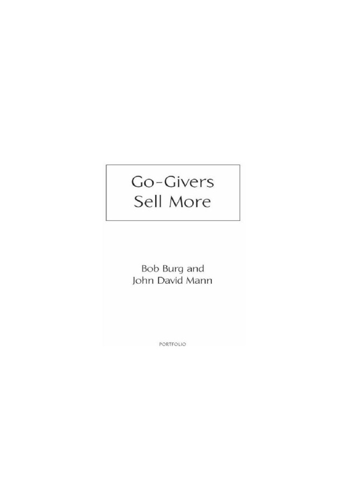 Go-Givers Sell More: Unleashing the Power of Generosity