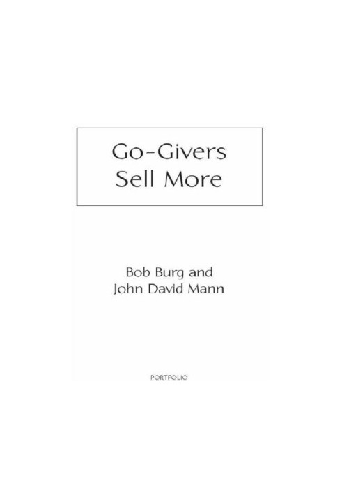 Go-Givers Sell More: Unleashing the Power of Generosity