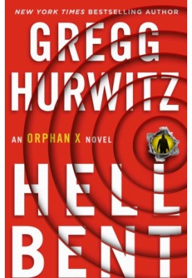 Hellbent: An Orphan X Novel