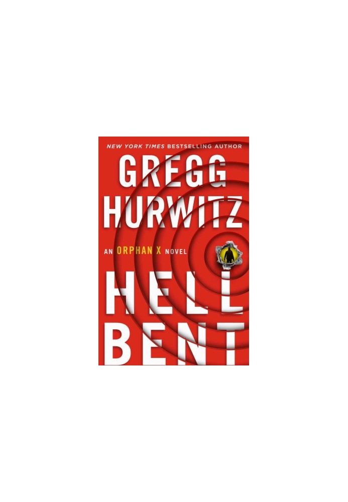 Hellbent: An Orphan X Novel