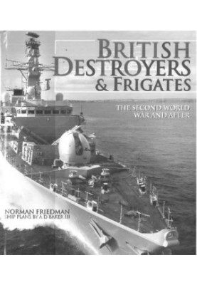 British Destroyers & Frigates from second World War and after