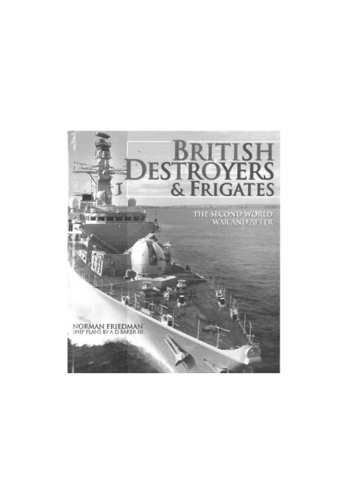 British Destroyers & Frigates from second World War and after