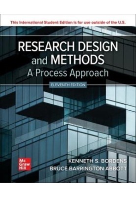 Research Design and Methods: A Process Approach, 11th Edition