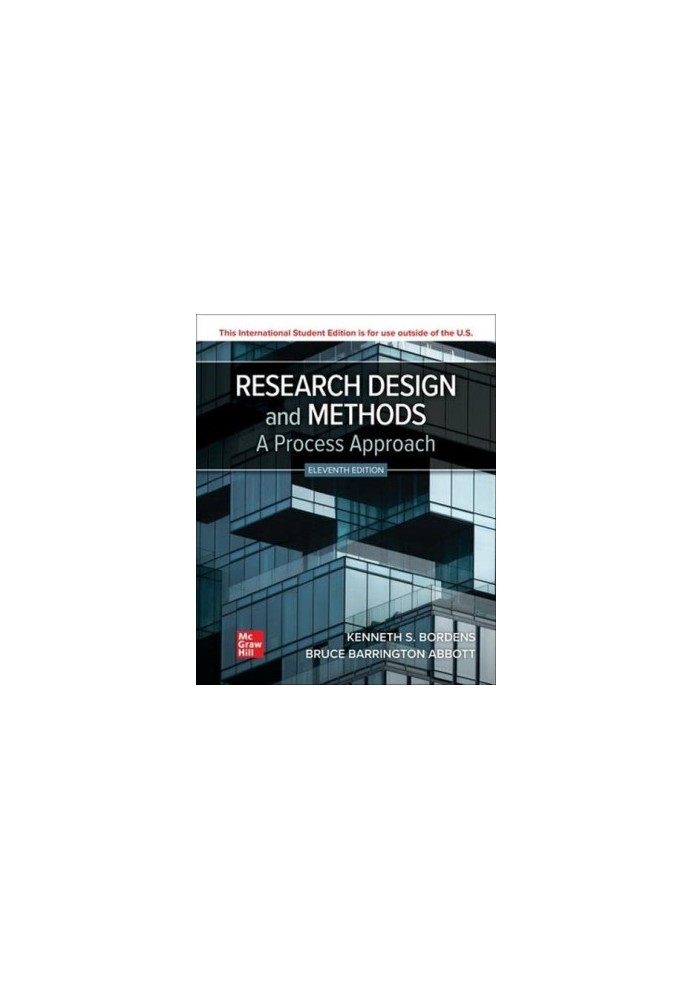 Research Design and Methods: A Process Approach, 11th Edition