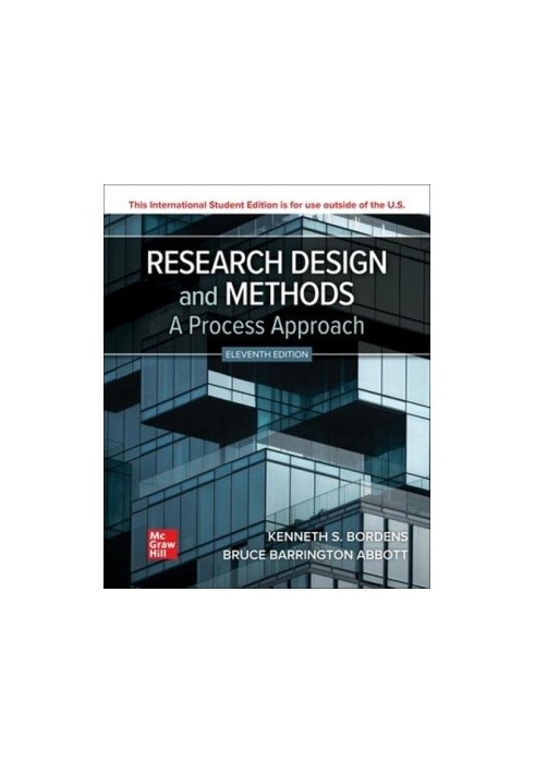 Research Design and Methods: A Process Approach, 11th Edition