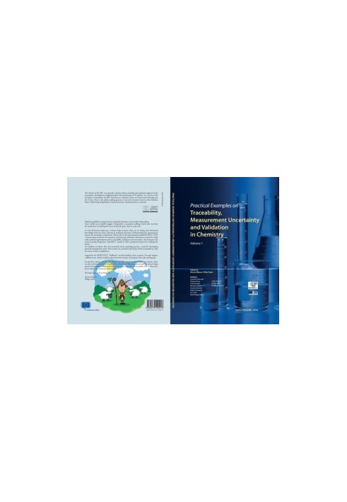 Practical examples on traceability, measurement uncertainty and validation in chemistry Vol 1