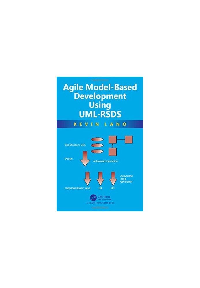 Agile Model-Based Development Using UML-RSDS